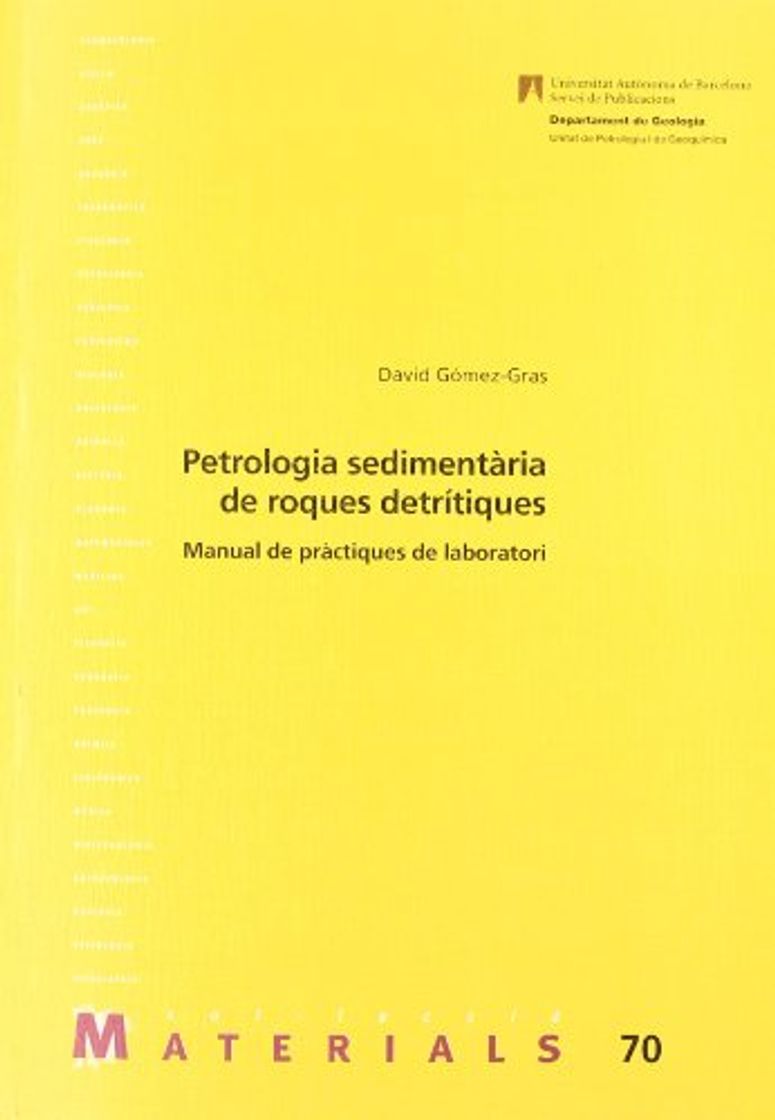 Libros Petrologia sedimentria de roques detriques: Manual de prctiques de laboratori: 70