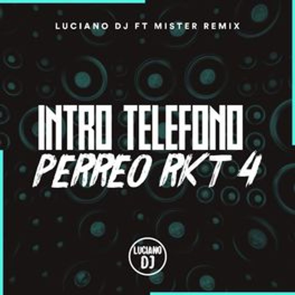 Music Perreo RKT + INTRO Telefono