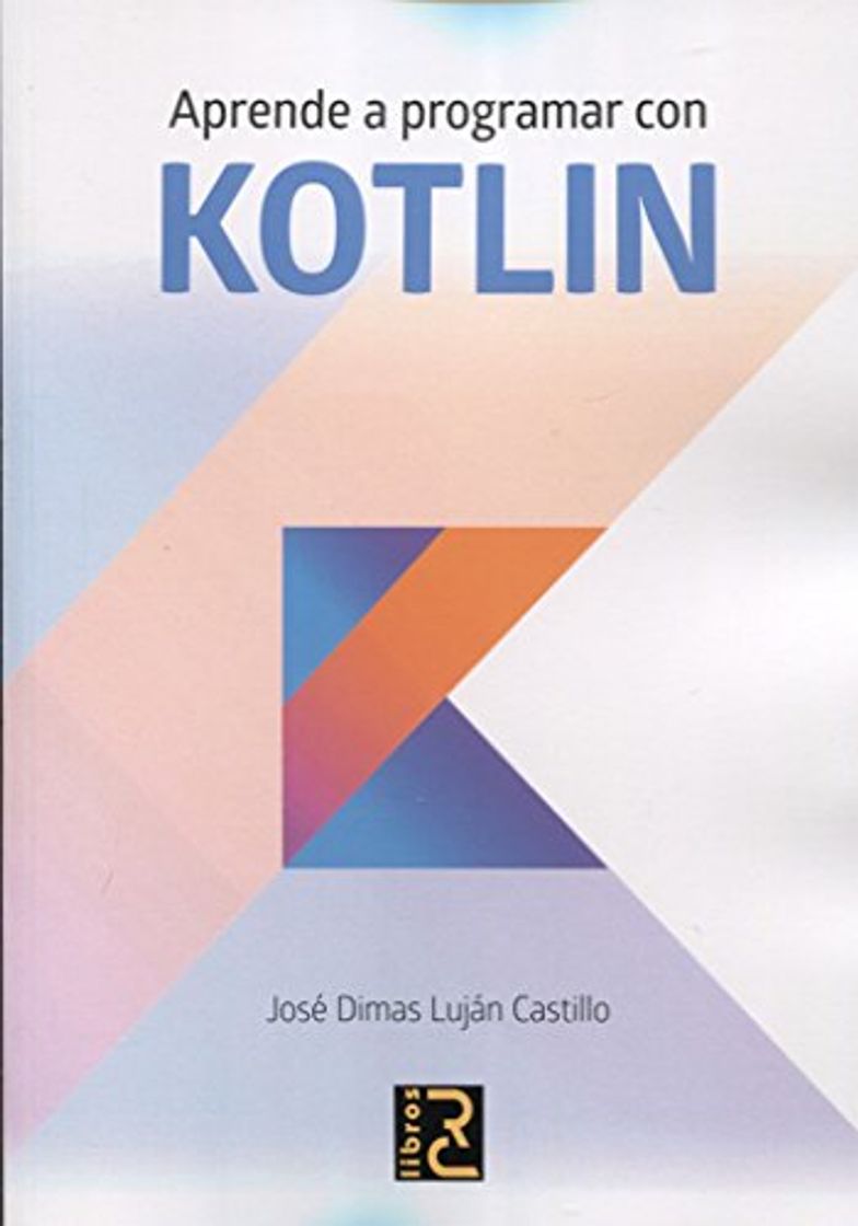 Libro Aprende a programar con KOTLIN