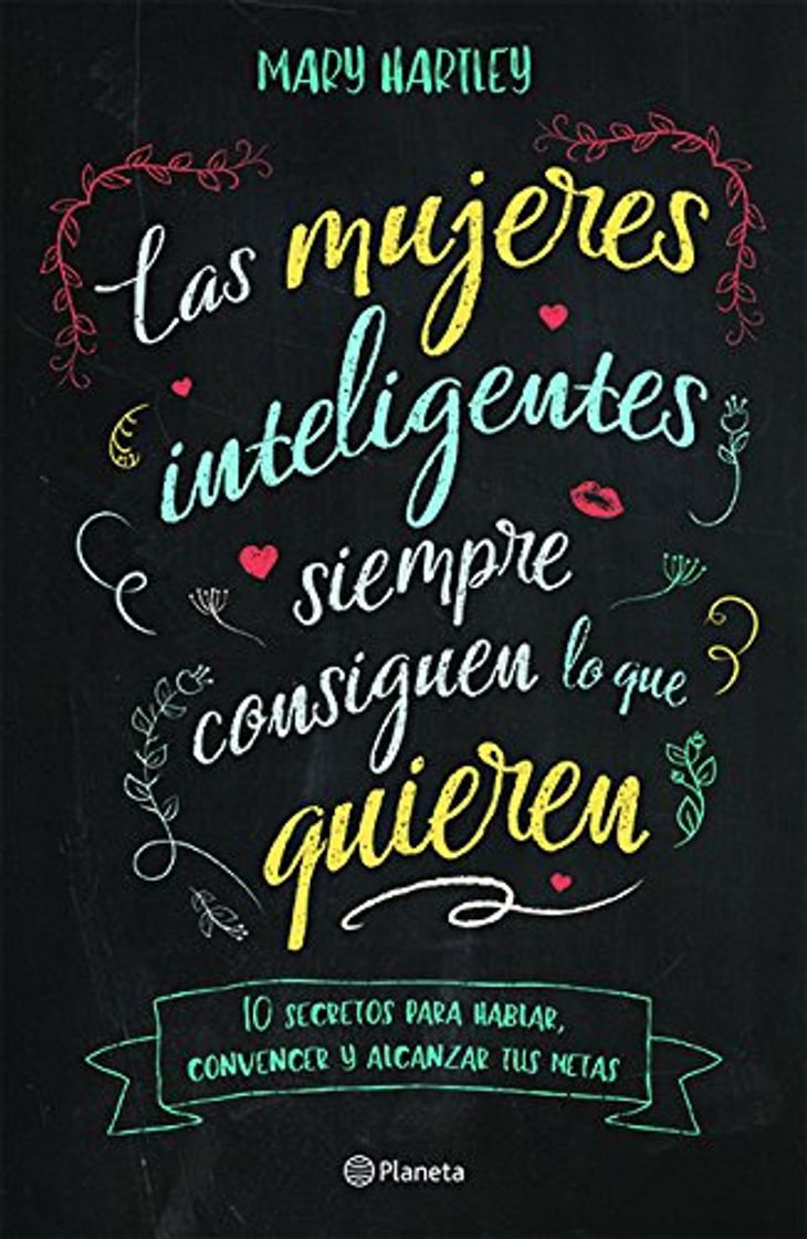 Book Las Mujeres Inteligentes Siempre Consiguen Lo Que Quieren