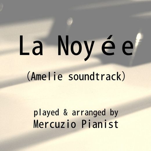 La noyée - Amelie soundtrack