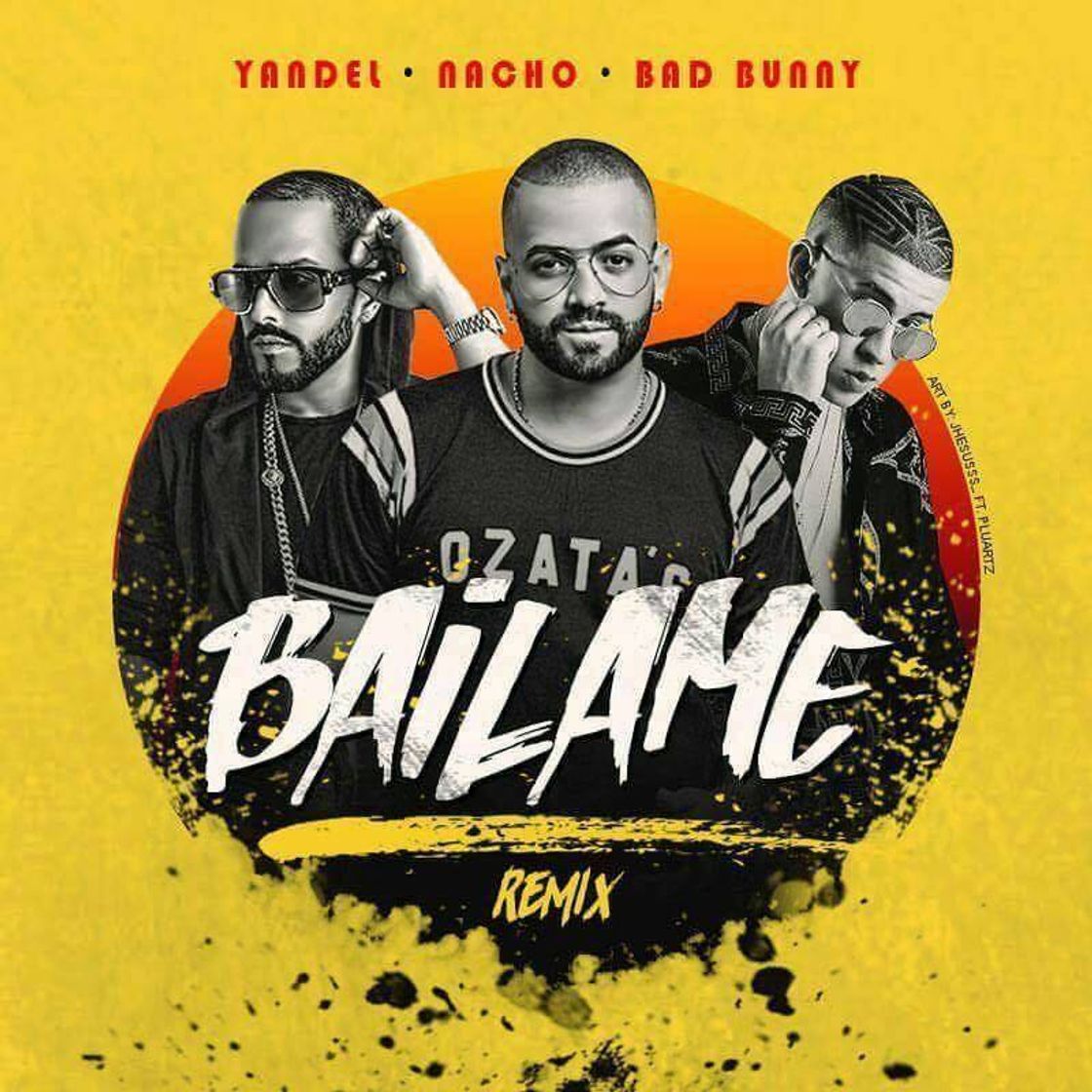 Canción Bailame .. (Nacho,Yandel,Bad Bunny,Mambo Kingz,Dj..)