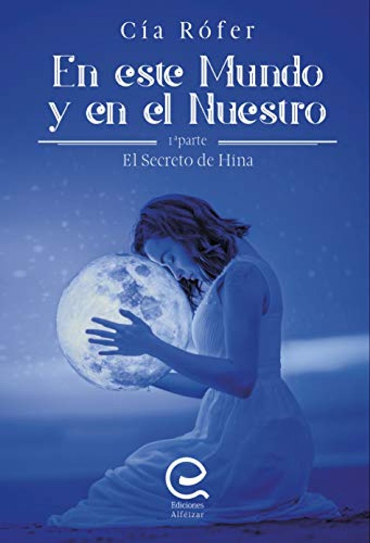 Book En este Mundo y en el Nuestro: Parte 1ª