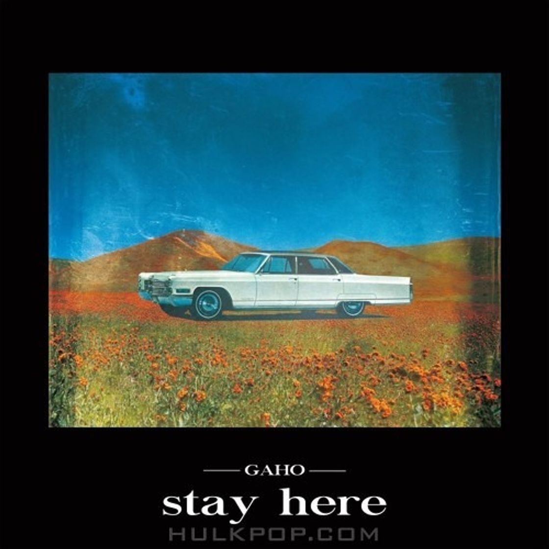 Canción Gaho - Stay Here