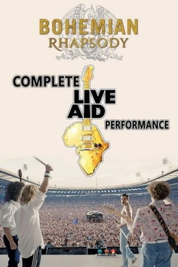 Bohemian Rhapsody: Recreating Live Aid