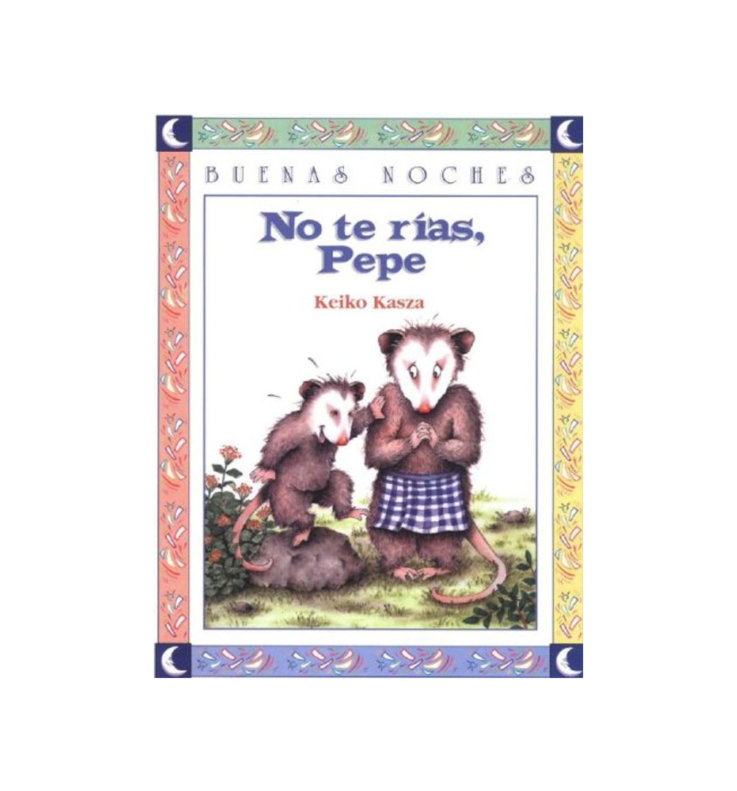 Libro No Te Rias, Pepe