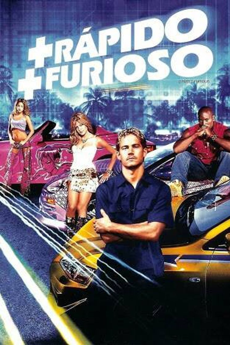 + Rápido + Furioso