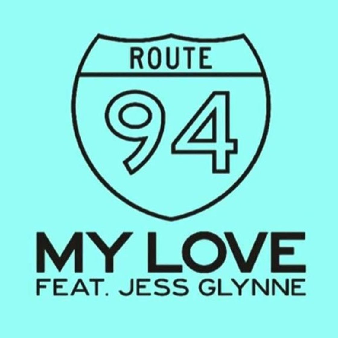 Canción My Love (feat. Jess Glynne)