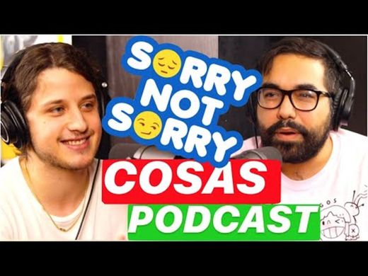 Cosas Podcast con Roberto Martínez y Jacobo Wong 