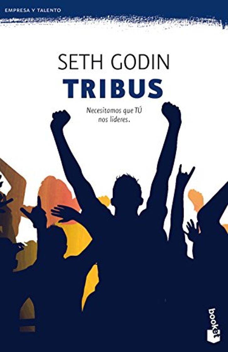 Libro Tribus: Necesitamos que TÚ nos lideres