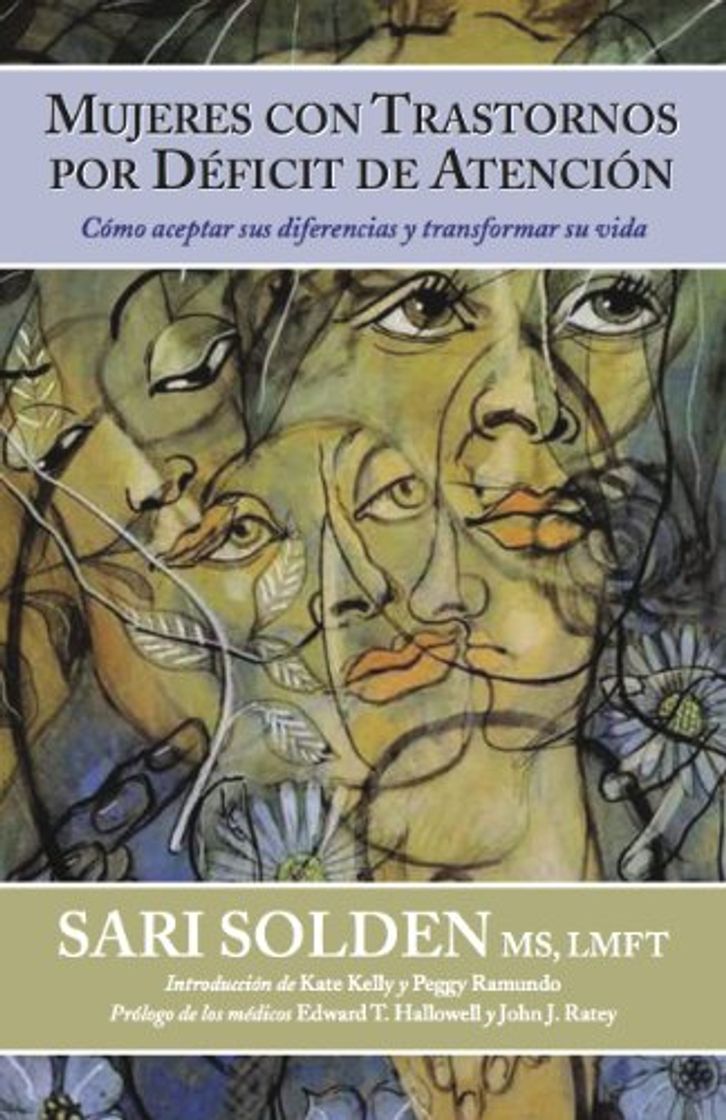 Libro Mujeres Con Trastornos Por Déficit De Atención:  Cómo aceptar sus diferencias y transformar su vida