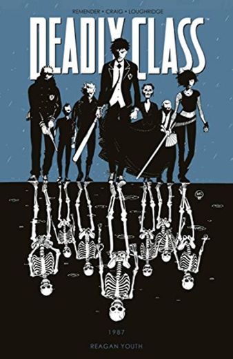 Deadly Class Volume 1