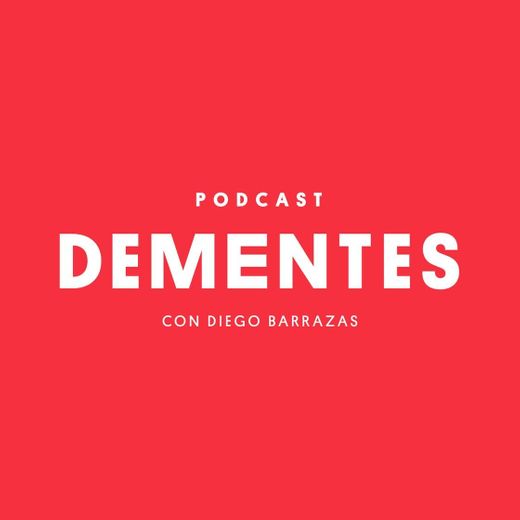 Podcast: Dementes