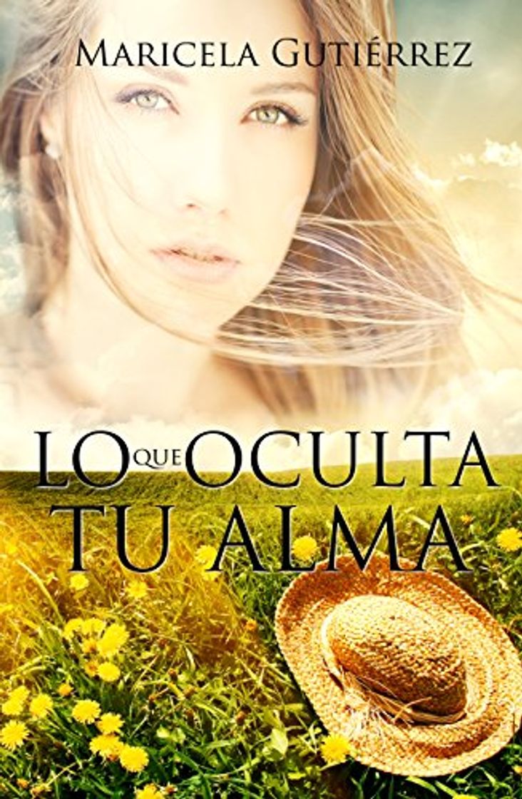 Libro Lo Que Oculta Tu Alma