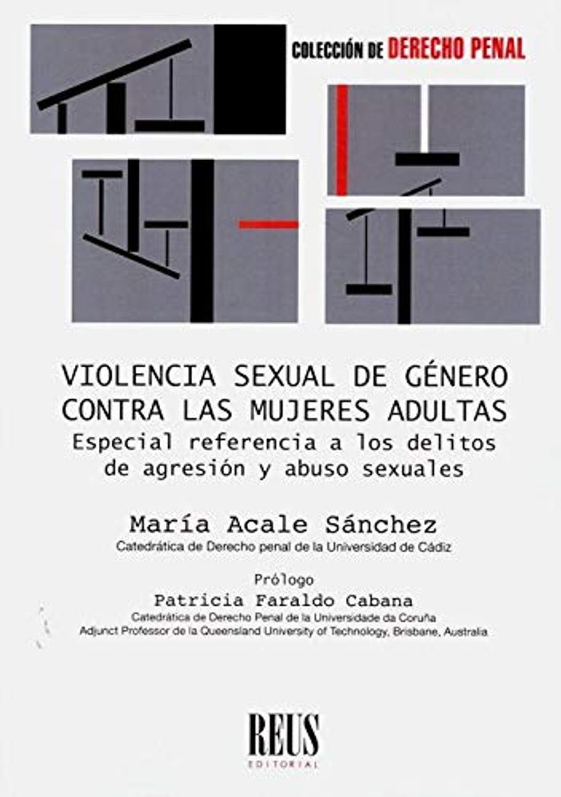 Books Violencia sexual de género contra las mujeres adultas: Especial referencia a los