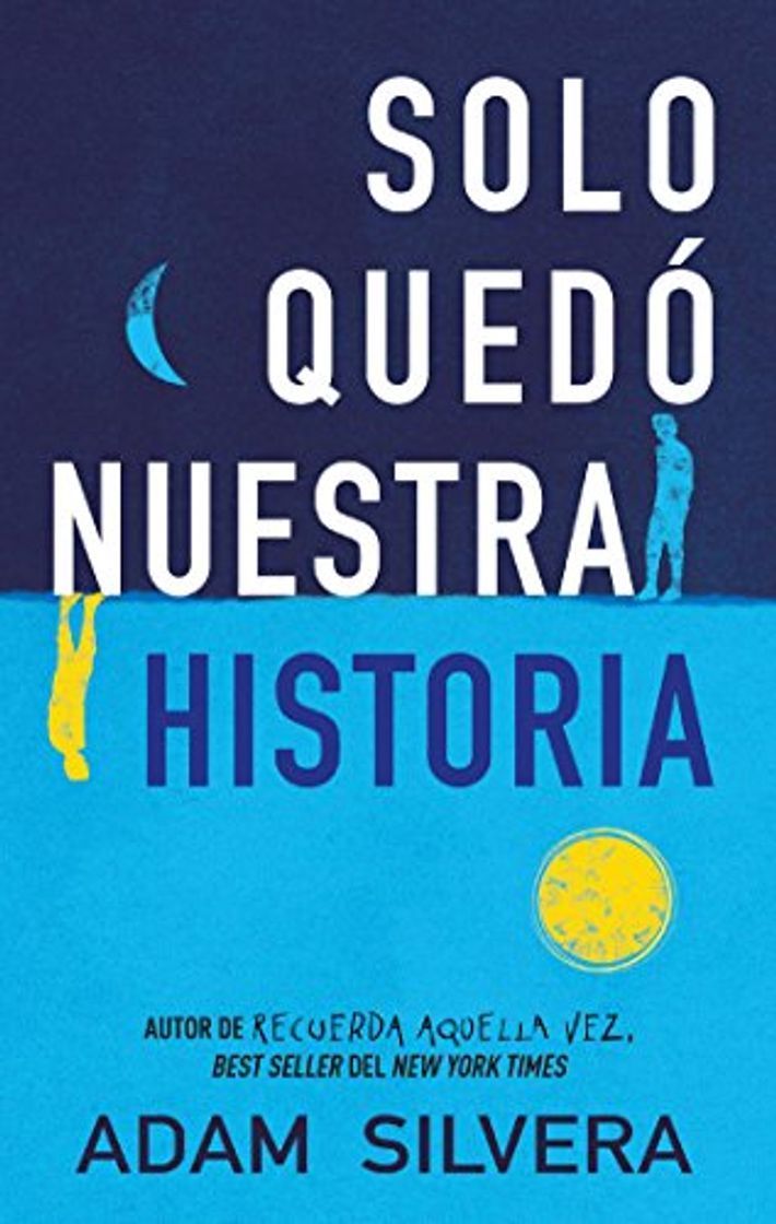 Books Sólo quedó nuestra historia