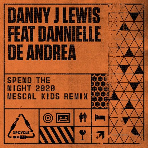 Spend The Night 2020 - Mescal Kids Extended Remix