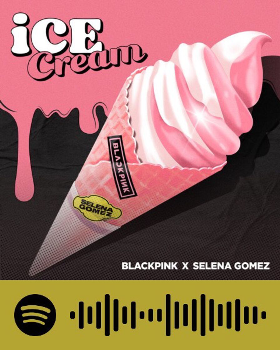 Canciones Ice Cream - BLACKPINK, Selena Gomez