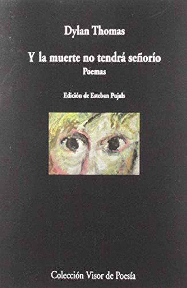 Book Y la muerte no tendrá señorío: Poemas: 1081