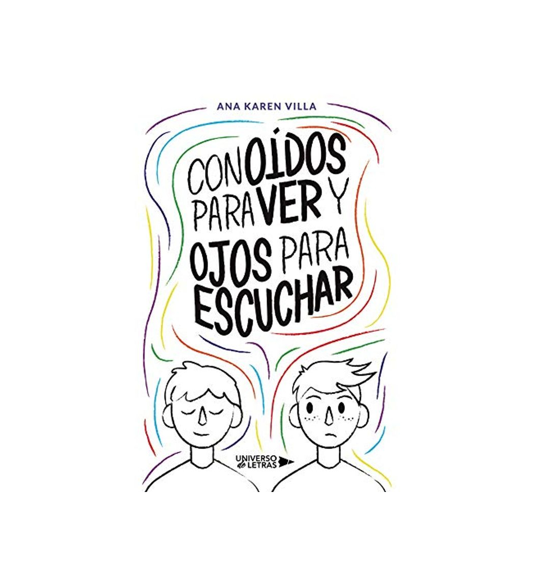 Libro Con oídos para ver y ojos para escuchar