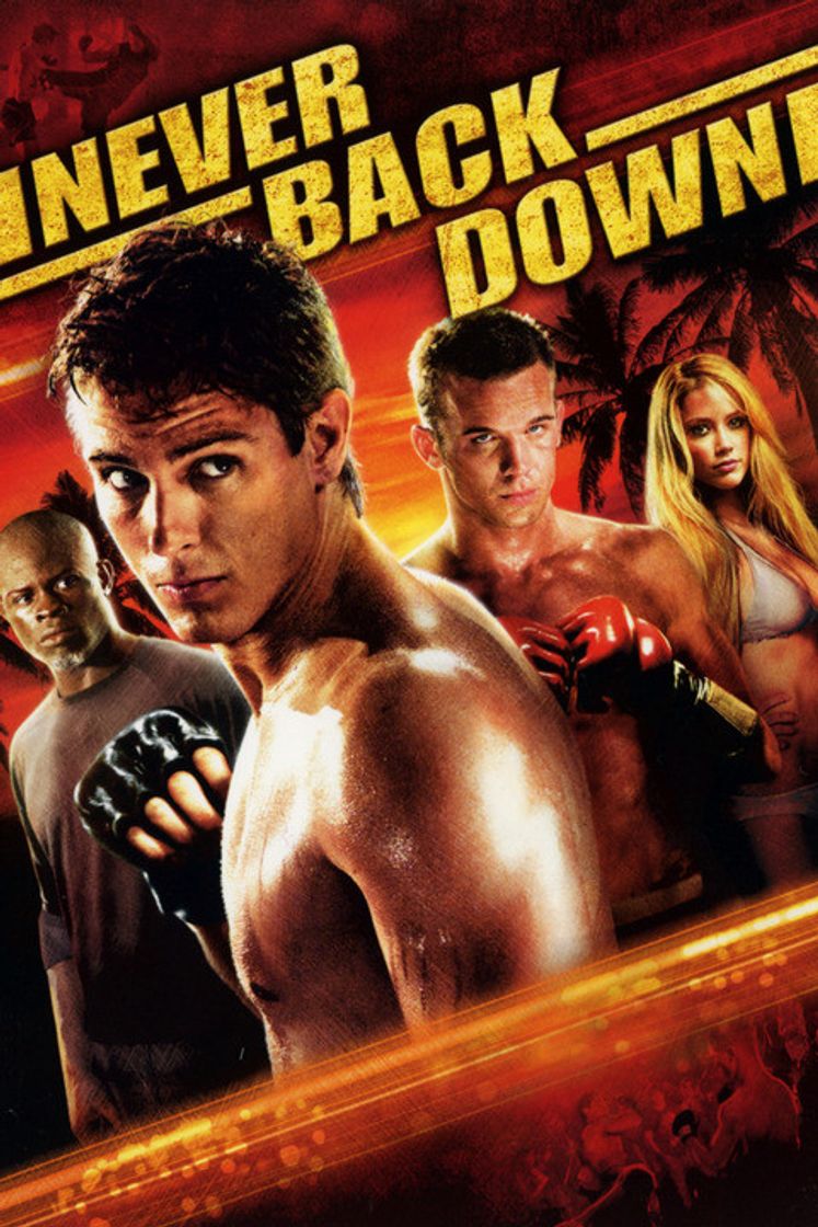 Película Never Back Down