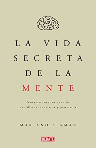 La vida secreta de la mente