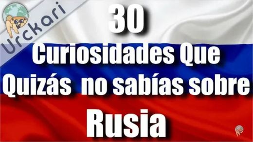 CURIOSIDADES QUE NO SABIAS DE RUSIA