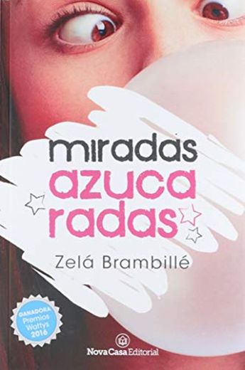 Miradas azucaradas