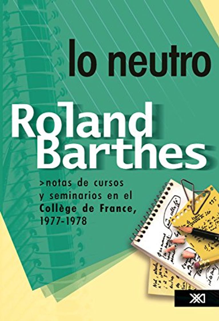 Libro Lo neutro: Notas de cursos y seminarios en el Collège de France,