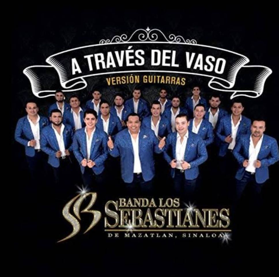 Canción Atravez del vaso - banda los sebastianes