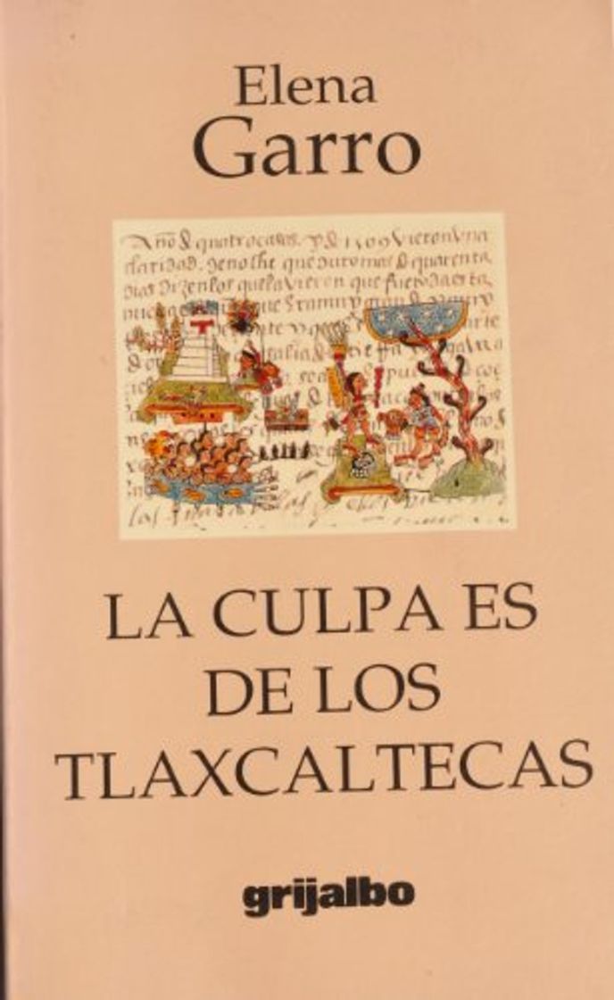 Libros La culpa es de los tlaxcaltecas