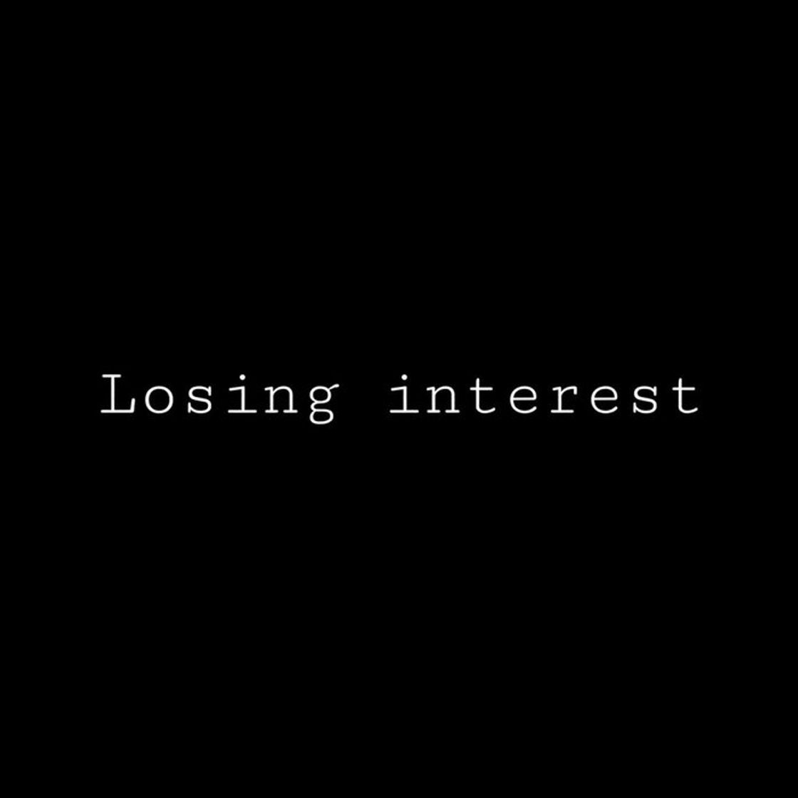 Music Losing Interest