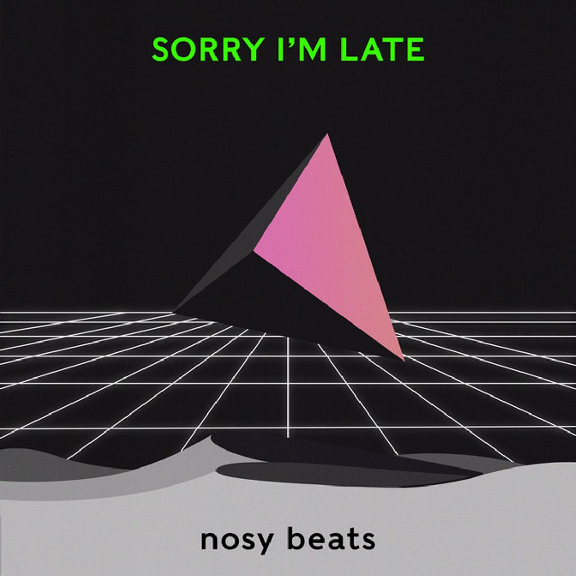 Canción Sorry I'm Late