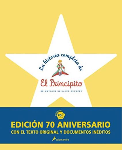 LA HISTORIA COMPLETA DE EL PRINCIPITO: 70º Aniversario