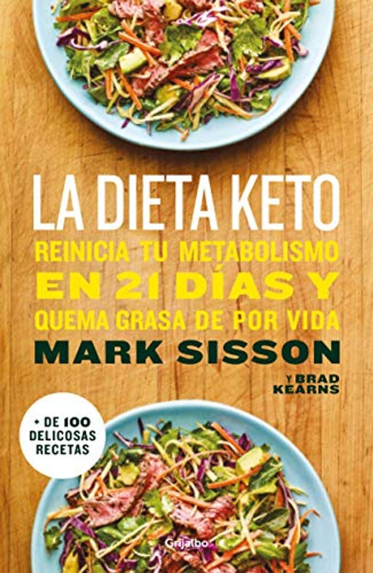 Book La dieta Keto: Reinicia tu metabolismo en 21 días y quema grasa