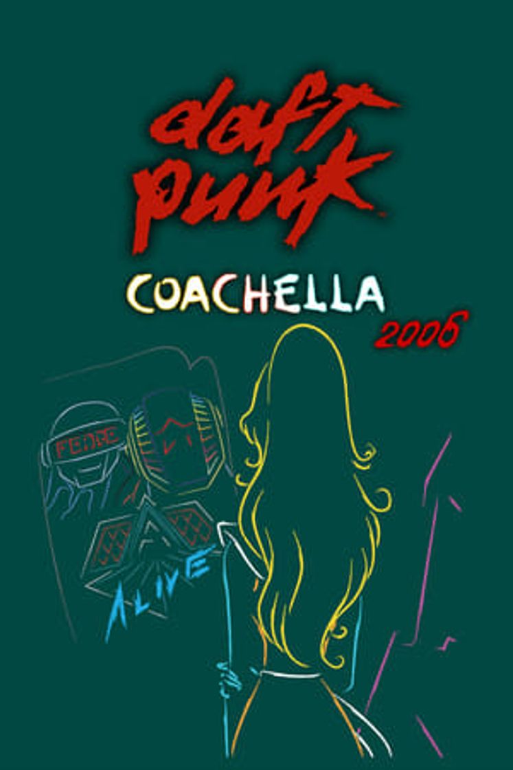 Movie Daft Punk: Live at Coachella 2006