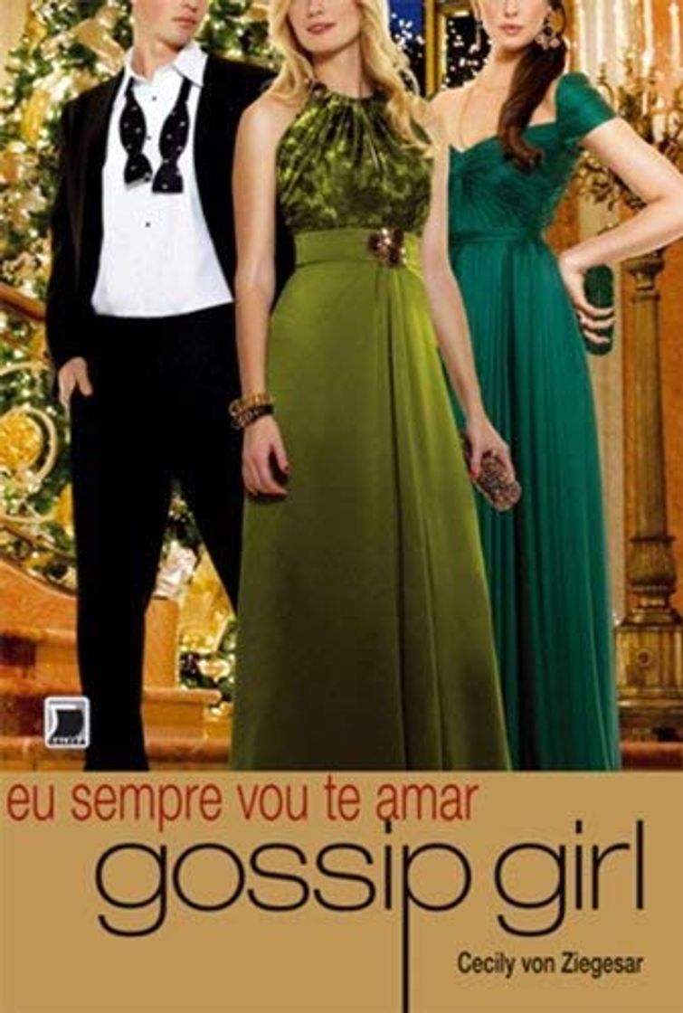 Libro Gossip Girl: Eu Sempre Vou Te Amar - Gossip Girl: