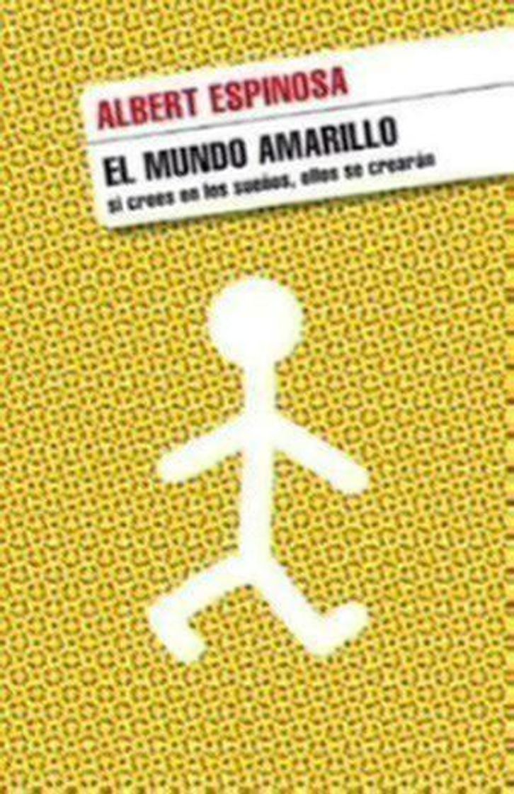 Libro El mundo amarillo - Albert Espinosa