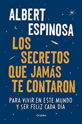 Los secretos que jamás te contaron – Albert Espinosa