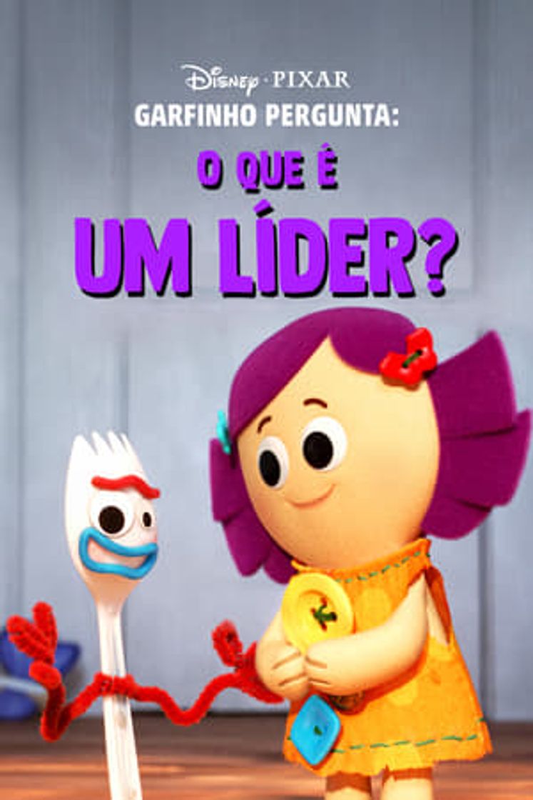 Movie Forky hace una pregunta: ¿Qué es un líder?