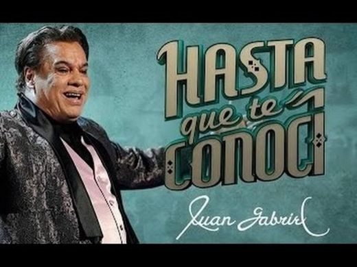 Hasta Que Te Conocí