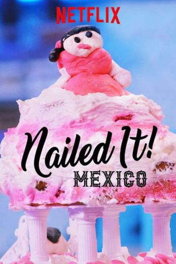 Nailed it!! Mexico!!! Temporada 2