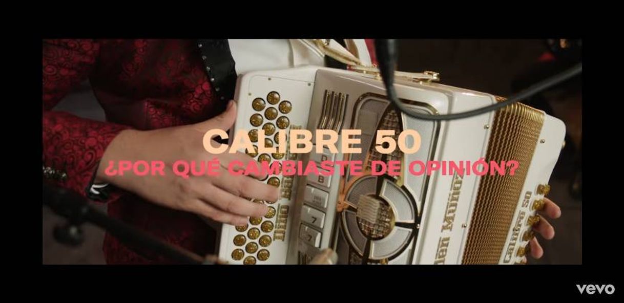 Canción Calibre 50 - "¿Por Qué Cambiaste de Opinión?"