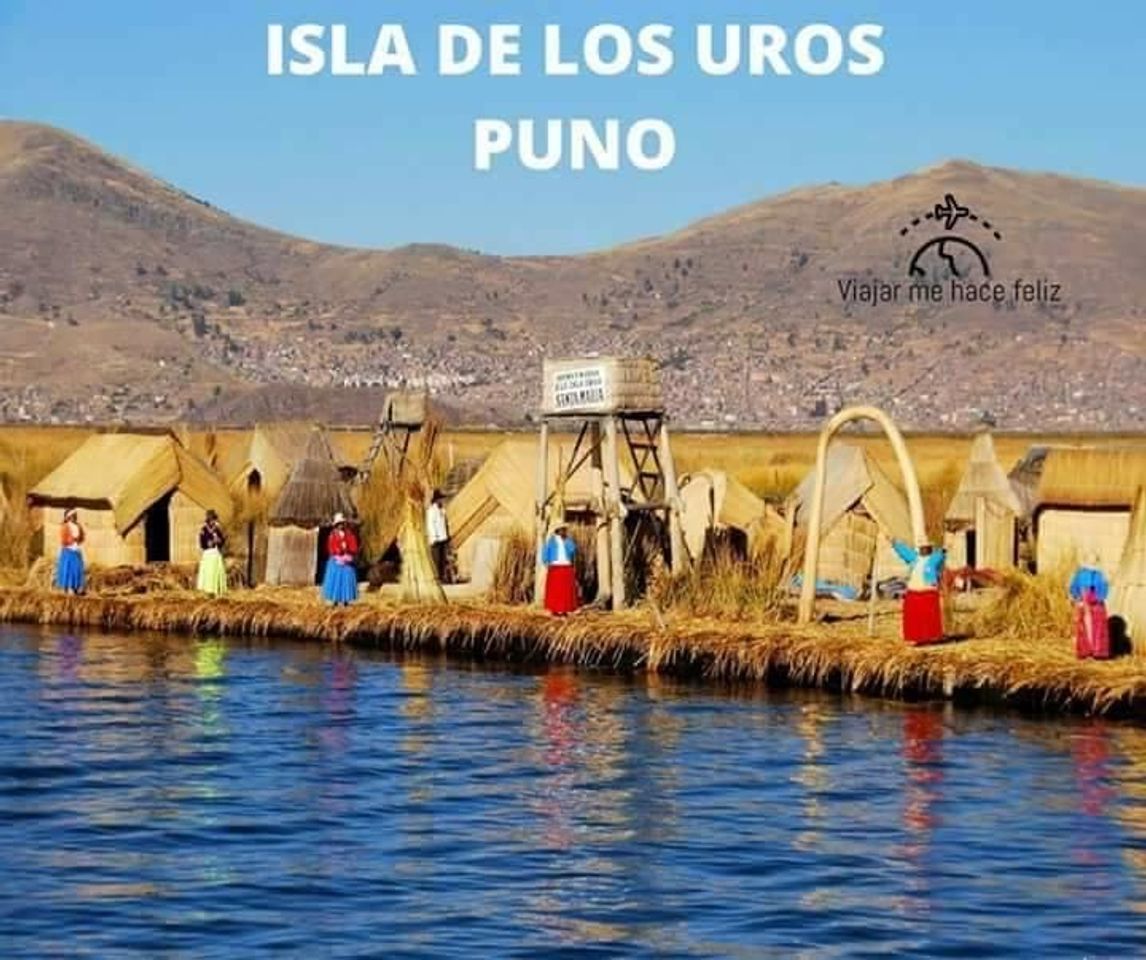 Lugar ISLA DE LOS UROS -PUNO