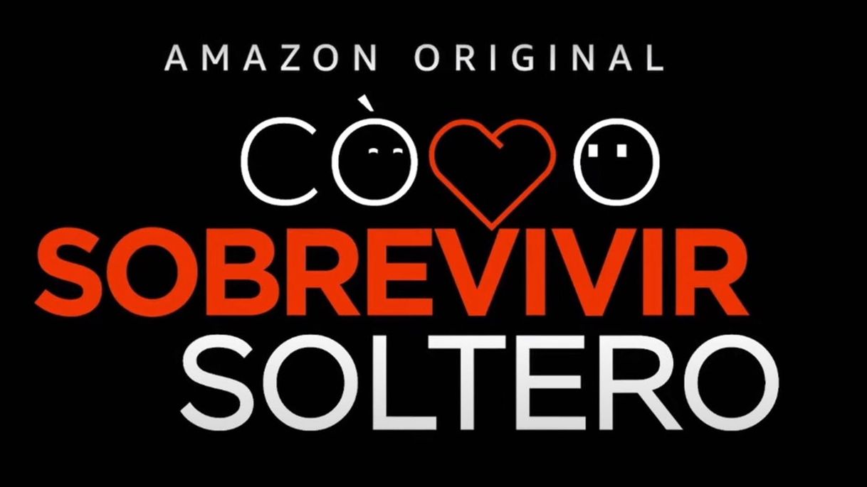 Serie Cómo sobrevivir soltero