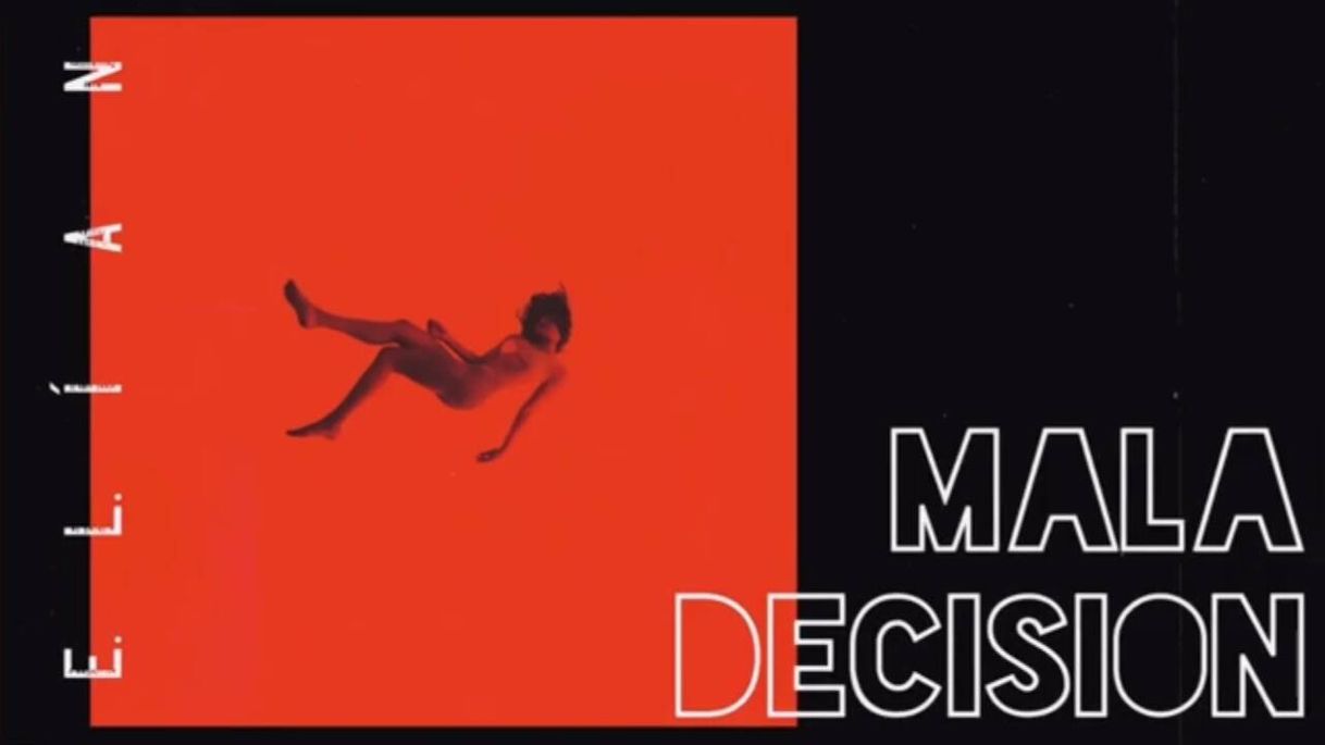 Canciones Mala decision