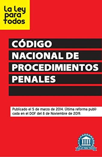 Código Nacional de Procedimientos Penales 2020: Incluye Miscelánea Penal con la reforma