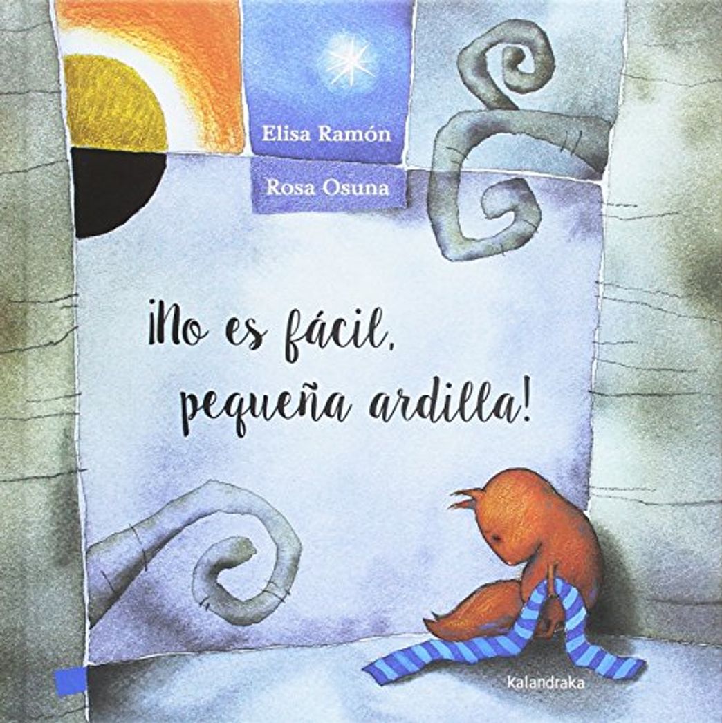 Libro ¡No es fácil pequeña ardilla!