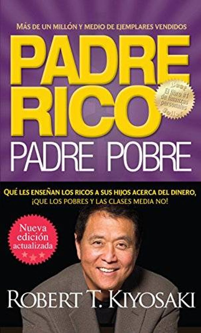 Book Padre Rico, padre Pobre: Qué les enseñan los ricos a sus hijos acerca del dinero