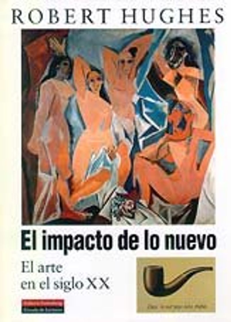 Libro El impacto de lo nuevo: El arte en el siglo XX